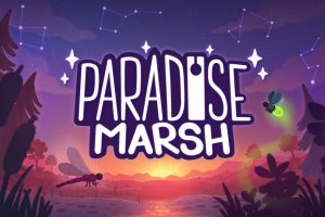 天堂草沼 Paradise Marsh