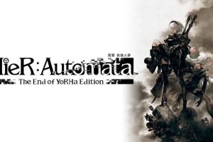 尼尔:自动人形 机械纪元 NieR:Automata The End of YoRHa Edition