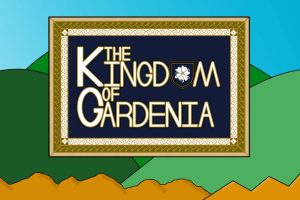 嘉德尼亚王国 The Kingdom of Gardenia