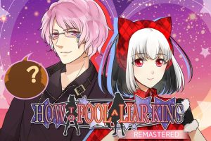 怎样欺骗说谎国王 How to Fool a Liar King Remastered