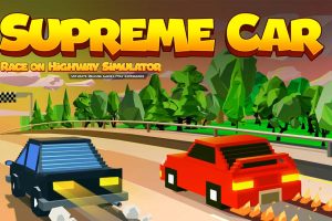 高速公路模拟器上的最高赛车-终极驾驶游戏Poly体验 Supreme Car Race on Highway Simulator - Ultimate Driv