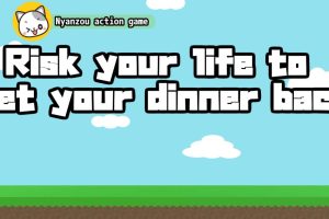 Risk your life to get your dinner back -Nyanzou action game-