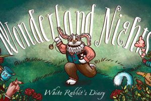 仙境之夜:白兔奇幻记 Wonderland Nights: White Rabbit's Diary