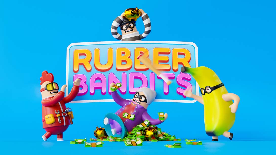 橡胶强盗 Rubber Bandits