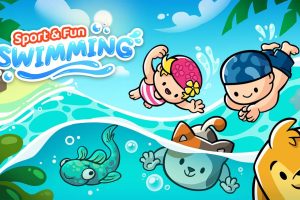 运动与乐趣:游泳 SPORT & FUN Swimming