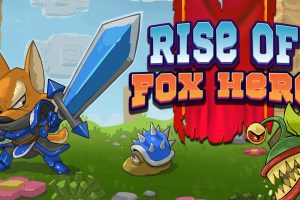 狐狸英雄崛起 Rise Of Fox Hero