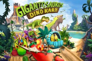 巨太龙：恐龙卡丁车 .Gigantosaurus: Dino Kart