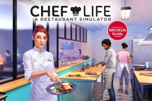 主厨人生:餐厅模拟器 Chef Life - A Restaurant Simulator