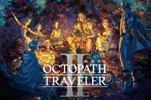 八方旅人2 歧路旅人2 OCTOPATH TRAVELER II 中文版