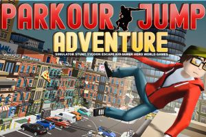 Parkour Jump Adventure Simulator Stunt Tycoon Ecape Kid