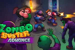 丧尸克星 进阶版 .Zombo Buster Advance