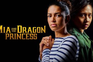 米娅和龙公主 Mia and the Dragon Princess