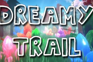 梦幻之路 Dreamy Trail