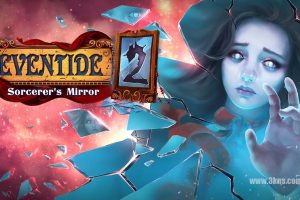 黄昏2:巫师的镜子  Eventide 2: Sorcerer's Mirror