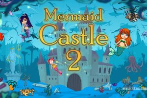 美人鱼城堡2 Mermaid Castle 2