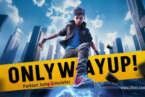 只能向上 .Only Way Up!