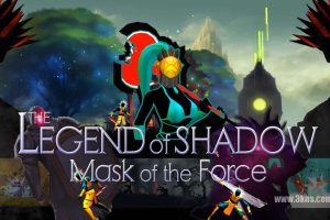 暗影传说 原力面具 .The Legend of Shadow Mask of the Force
