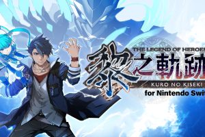 【港版】英雄传说 黎之轨迹 .The Legend of Heroes Kuro no Kiseki