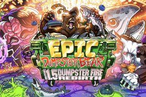 【美版】史诗垃圾箱之熊1.5 DX：垃圾火重生 .Epic Dumpster Bear 1.5 DX