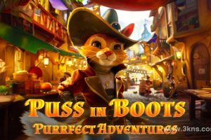 【美版】穿靴子的猫：完美冒险 .Puss in Boots: Purrfect Adventures