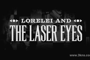 【美版】罗蕾莱和激光眼 .Lorelei and the Laser Eyes